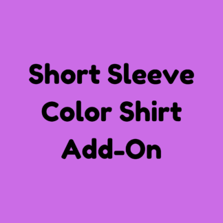 Short Sleeve Color Shirt Add-On